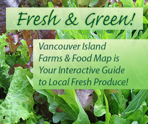 Fresh and Green: The Vancouver Island Farms and Food Map is your interactive guide to local fresh produce!